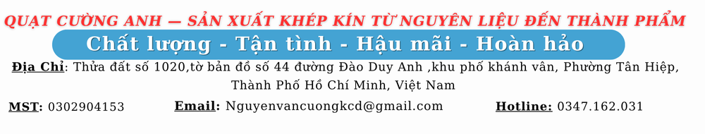 CÔNG TY TNHH SẢN XUẤT THƯƠNG MẠI CƠ KHÍ ĐIỆN CƯỜNG ANH || Hotline : 0962 842 420 
